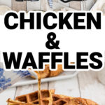 3 images - first image is a waffle cooked on a waffle iron, 2nd picture is a piece of chicken being fried and the bottom picture is a plate of chicken and waffles with syrup being poured
