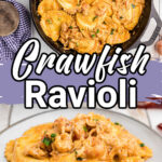 two images, one of a skillet of crawfish ravioli and the other is a dished out close up of it.
