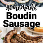 a long image with two pictures - the top picture shows some boudin sausages on a bbq - the other image shows four links on a plate being eaten