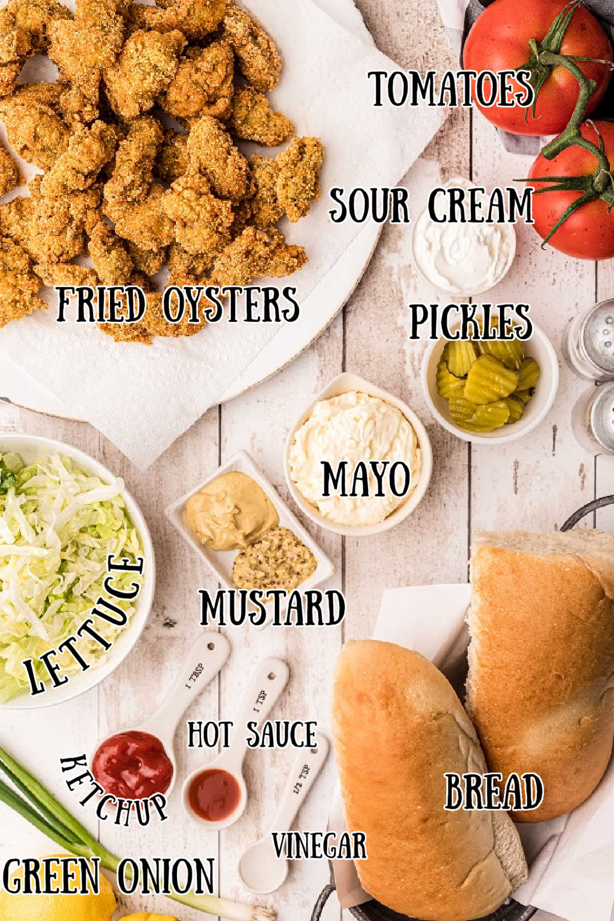 ingredients needed for a fried oyster po boy