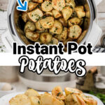 two images showing crispy instant pot potatoes
