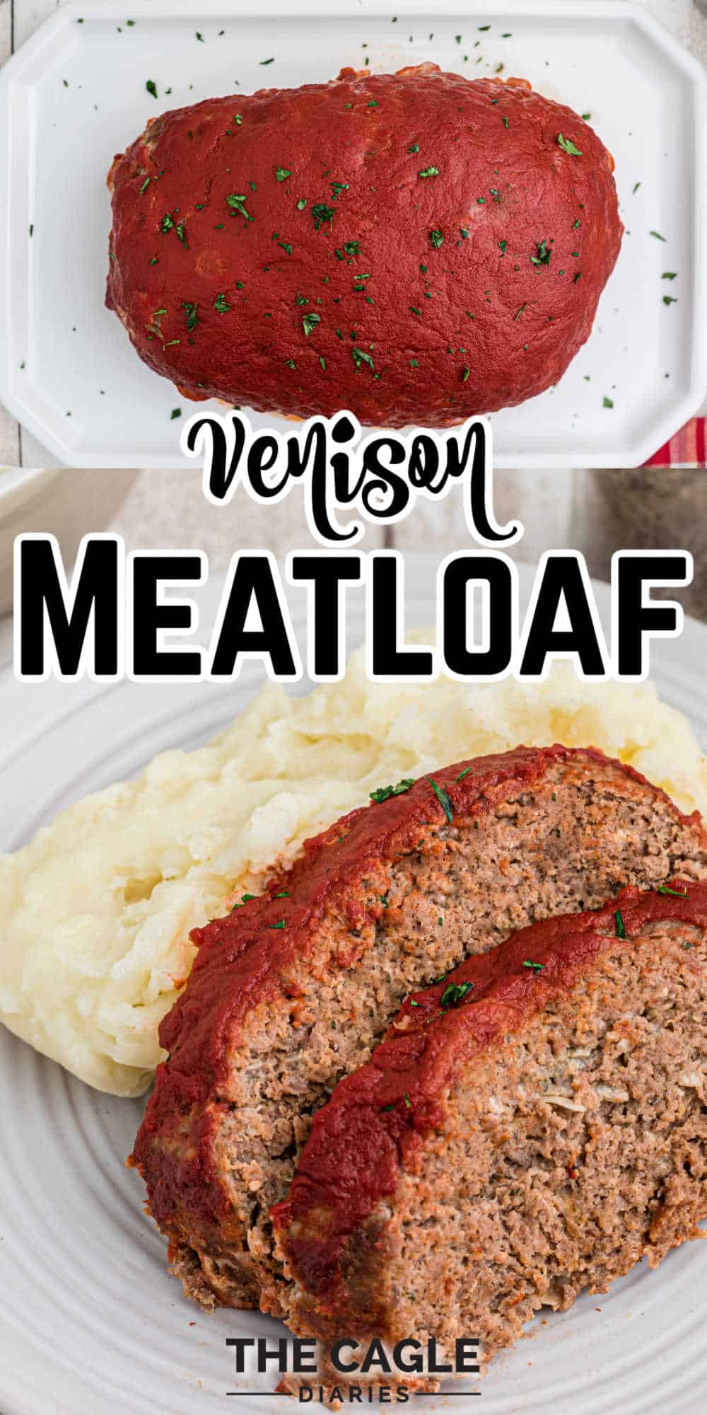 Venison Meatloaf Recipe | The Cagle Diaries