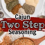 Two images showing Cajun two step seasoning with a text overlay for pinterest.