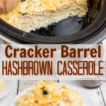 Two images in a long pin for pinterest of a hashbrown casserole, a copycat cracker barrel recipe.