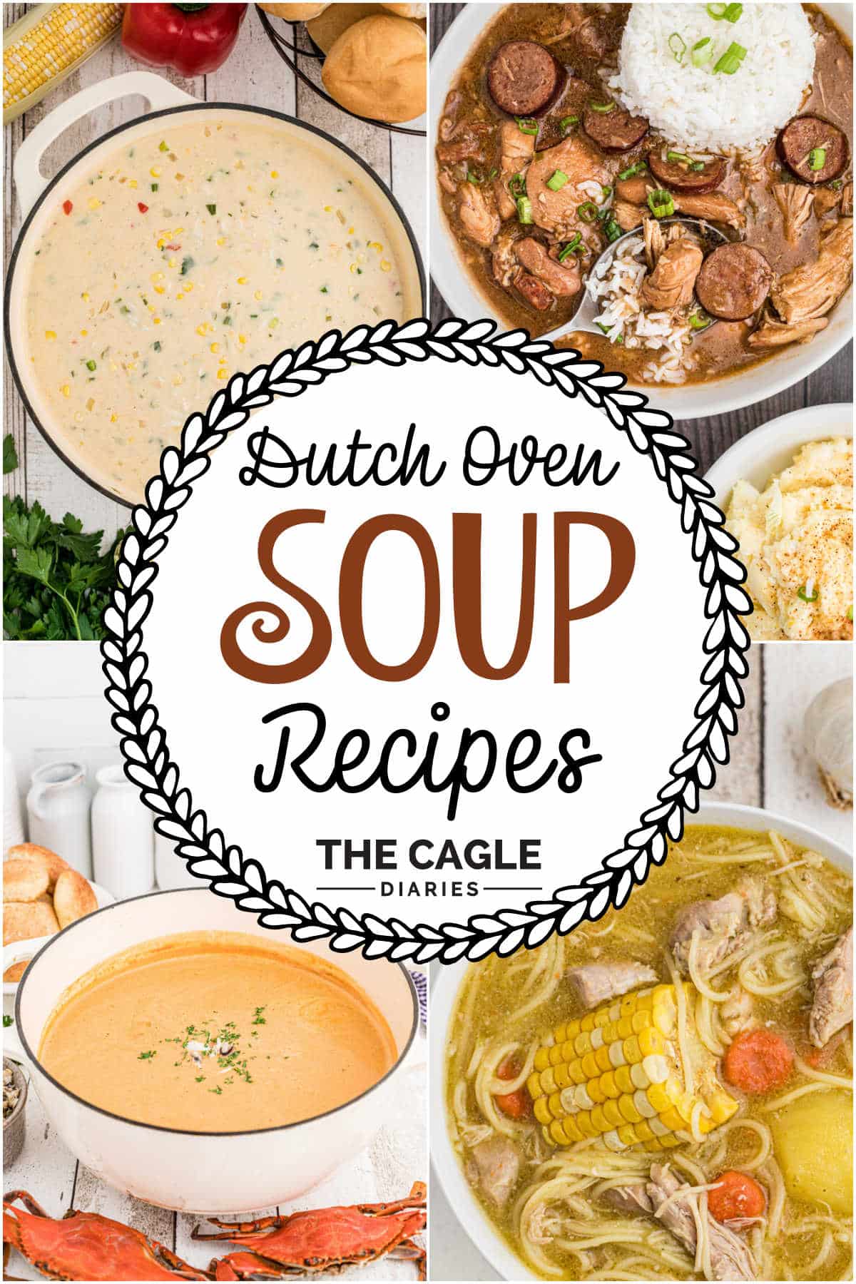 A collage of four images showing different Dutch Oven Soup Recipes with text overlay in the middle.