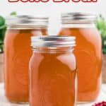 Three Jars of Rotisserie Chicken Bone Broth with text overlay for Pinterest.