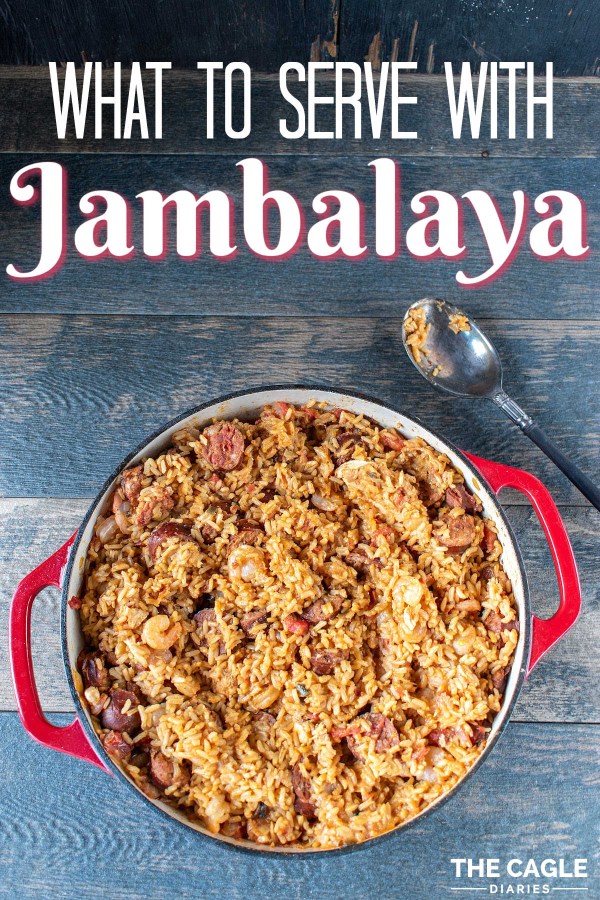 A wooden table with a red pot filled with Jambalaya with text overlay saying what to serve with Jambalaya.