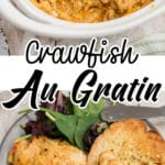 An image of crawfish au gratin with text overlay for pinterest.