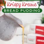 A long image with two pictures showing krispy kreme bread pudding with text overlay for pinterest.