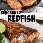 Collage of two images showing blackened redfish, with text overlay for pinterest.