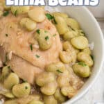 Close up of a bowl of chicken and lima beans with text overlay for Pinterest.