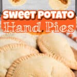 Long image of sweet potato hand pies with text overlay for pinterest.