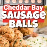 Long image with a close up of some cheddar bay sausage balls, with text overlay for pinterest.