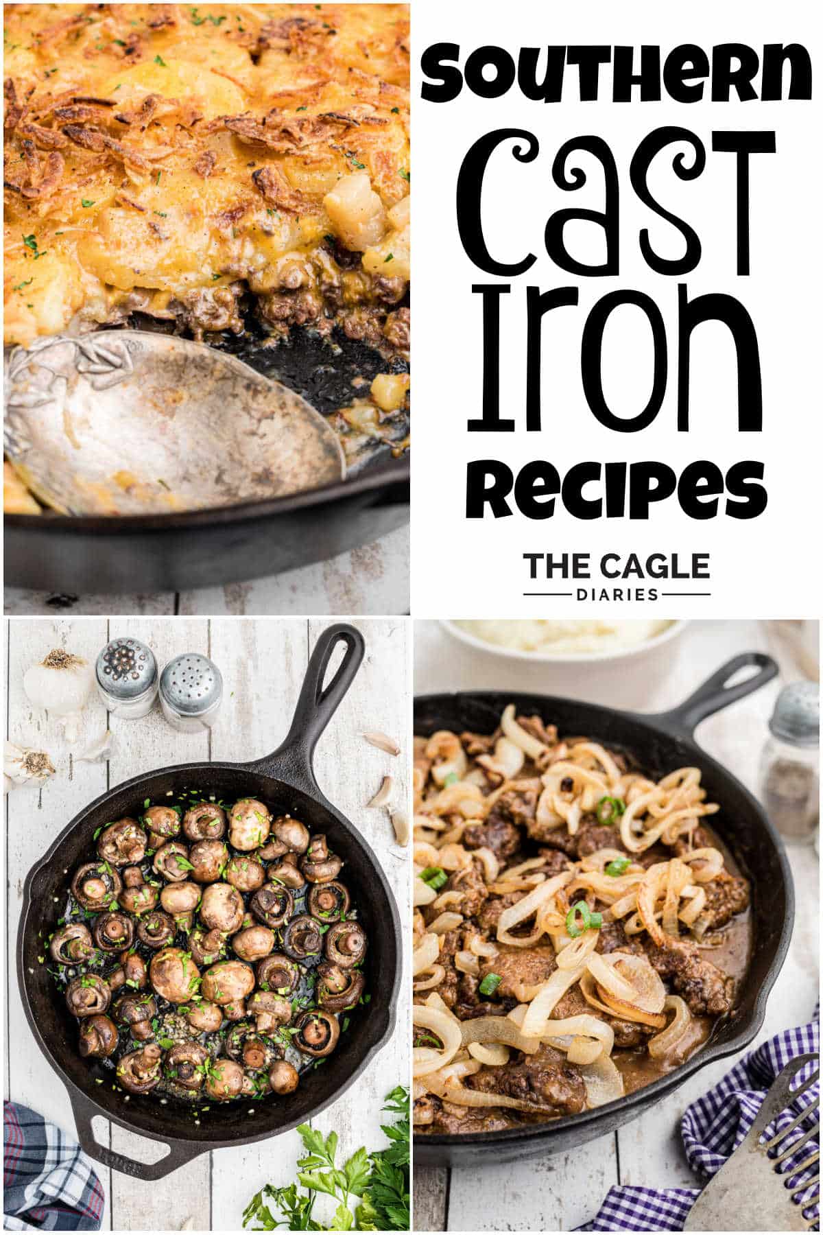 A collage of three images plus a title showing southern cast iron recipes.