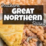 Long image showing southern great northern beans recipe, with text overlay for pinterest.