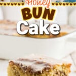 Tall image of a honey bun cake recipe from scratch with text overlay for pinterest.