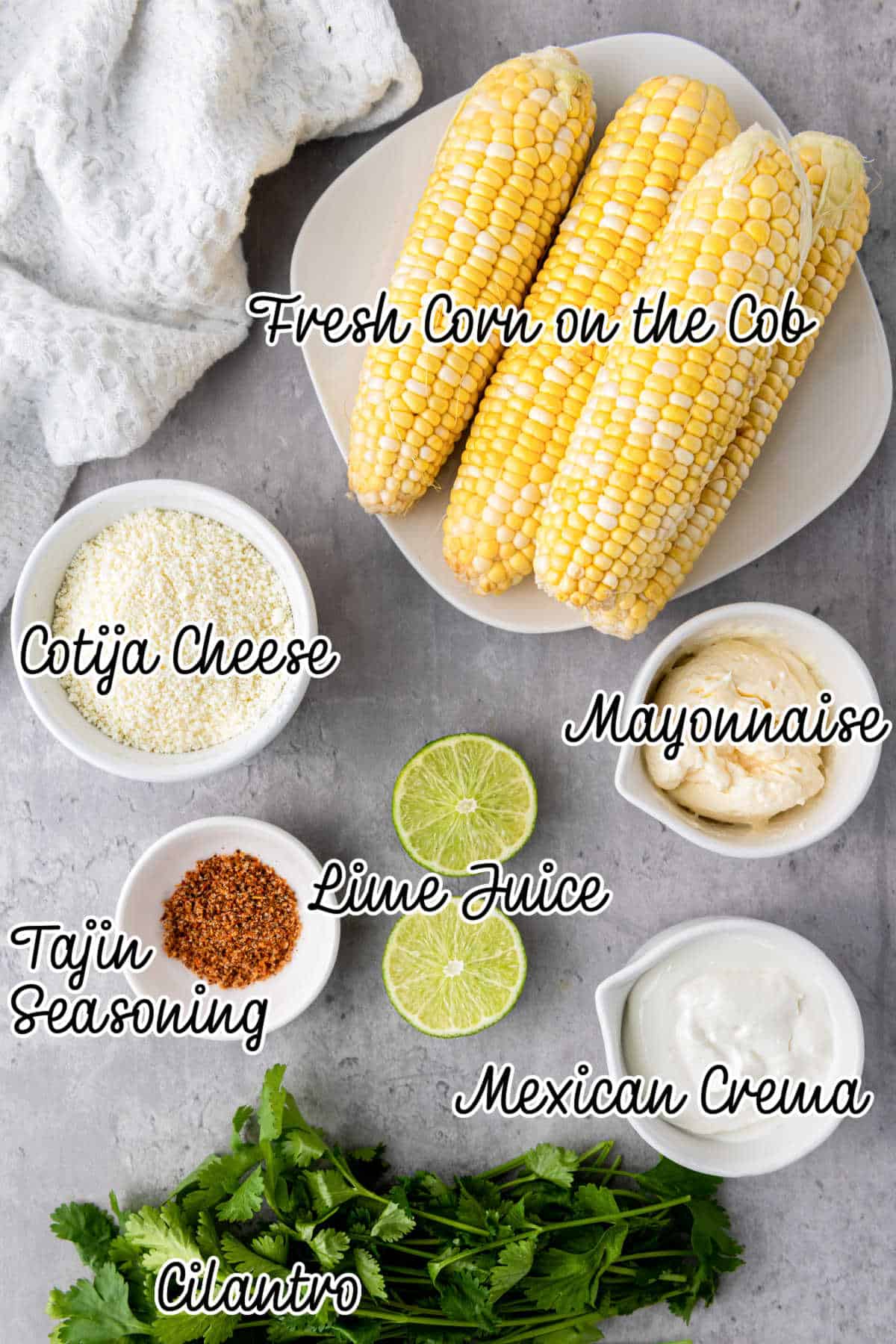 Ingredients laid out, as would be needed for a Mexican Street Corn Recipe, with text overlay.