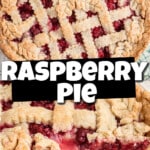 A long collage of two images of raspberry pie, with text overlay for Pinterest.