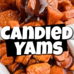 A collage of two images showing candied yams, with text overlay for pinterest.