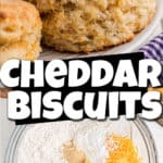 A collage of two images showing a bowl of ingredients for cheddar biscuits, and the final cooked biscuit. There's text overlay for pinterest.